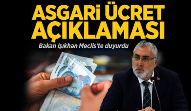 Bakan Işıkhan’dan son dakika asgari ücret açıklaması! Meclis’te duyurdu…