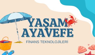 Dijital Ödeme Sistemlerinde Yenilikçi Çözümler: Yaşam Ayavefe’nin Başarıları