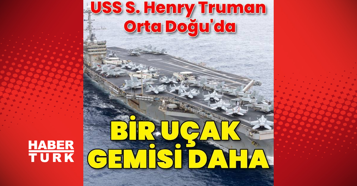 ABD, bir uçak gemisini daha Orta Doğu’ya konuşlandırdı